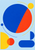 Abstract geometric poster with a large cobalt-and-vermilion divided circle, yellow and blue shapes, and thin arcs on pale blue.
