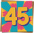 45th Birthday Card – Bold Pop Art Number 45, Square 145mm x 145mm, Fun Bright Design, Includes Kraft Envelope – For Him Her Friend Men Women