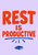Bold vermilion “REST IS PRODUCTIVE” lettering on pale lilac, with a blue sunbeam underline and closed book icon.