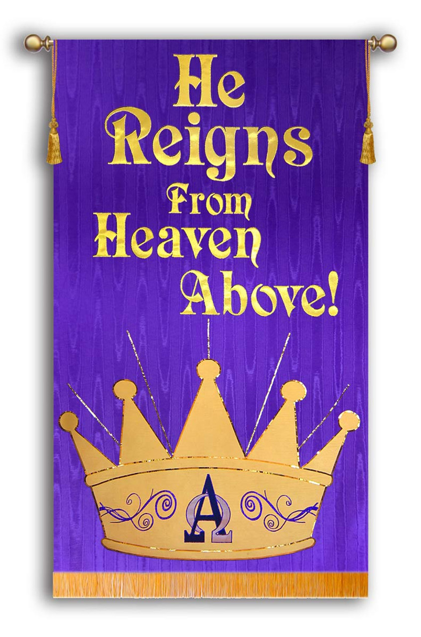 He Reigns From heaven Above! - Easter Banner - Christian Banners for Praise  and Worship