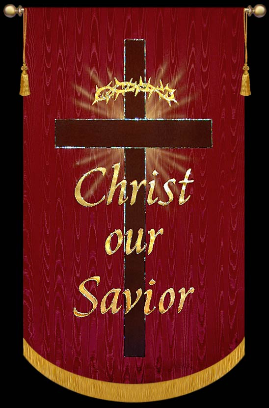 Christ Our Savior Christian Banners For Praise And Worship