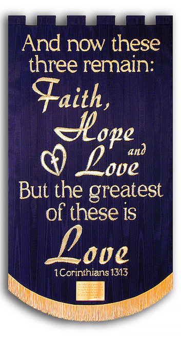 Faith, Hope, & Love Memorial Banner Faith, Hope, & Love Memorial Banner