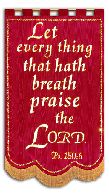 Let everything that hath breath praise the Lord - Bible Verse Chapel Banner