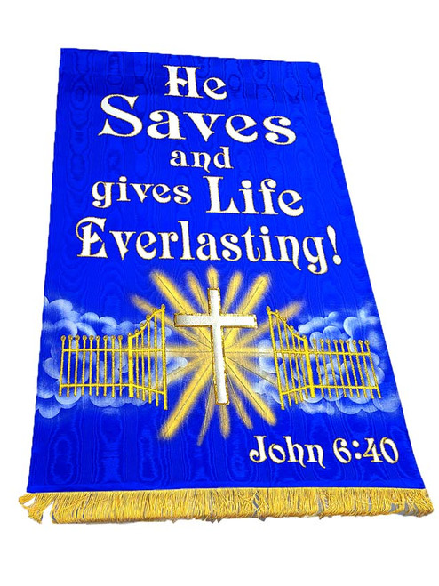He Saves and gives Life Everlasting!  John 6:40