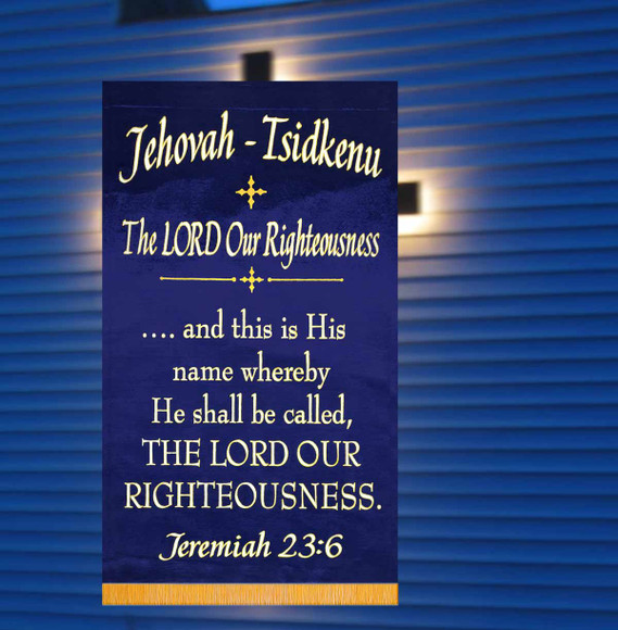 Jehovah Tsidkenu The Lord our Righteousness church banner