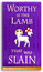 Worthy is the Lamb that was Slain - Church Worship Banner