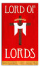 Lord of Lords Processional Banner