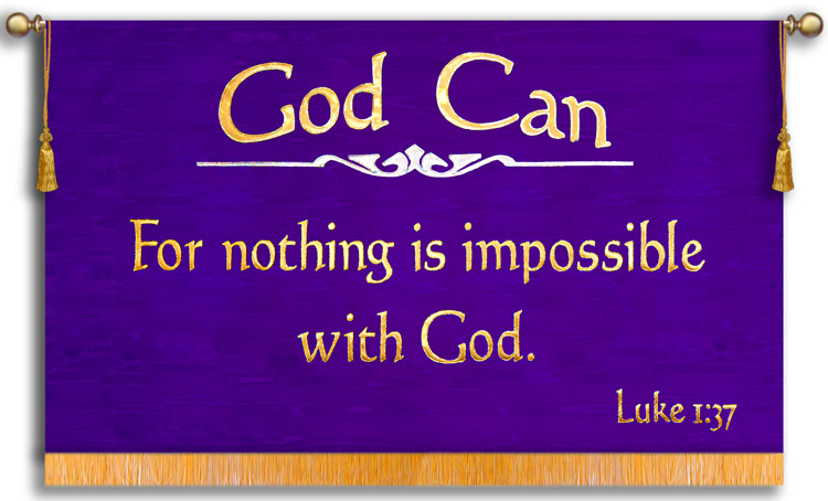 God can make a way and nothing is impossible with God cloth banner