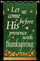 Let us come before His presence - Green, Square, Leaves Thanksgiving Banner
