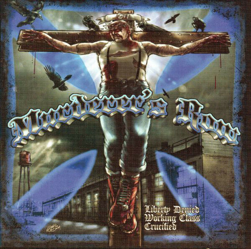 Murderer's Row ‎– Liberty Denied Working Class Crucified CD
