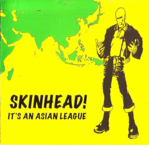 SKINHEAD! IT'S AN ASIAN LEAGUE VOL. 1 CD