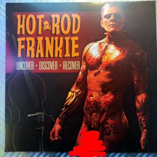 HOT ROD FRANKIE - UNCOVER DISCOVER.. LP VINYL RECORD