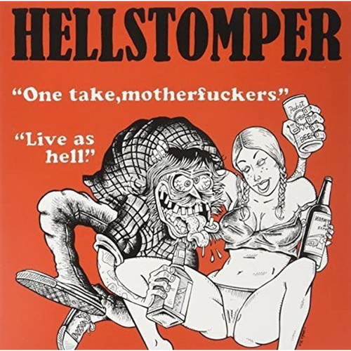 HELLSTOMPER - ONE TAKE MOTHERF*CKERS LP VINYL RECORD