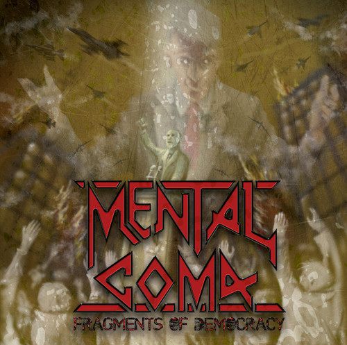 MENTAL COMA - FRAGMENTS OF DEMOCRACY CD