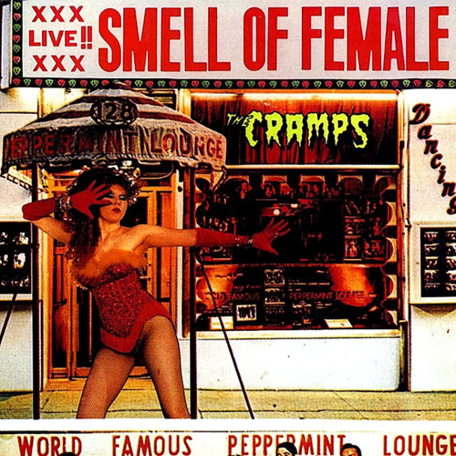 THE CRAMPS - SMELL OF FEMALE LP VINYL RECORD
