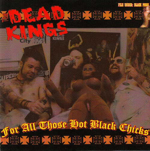 DEAD KINGS - FOR ALL THOSE HOT... CD