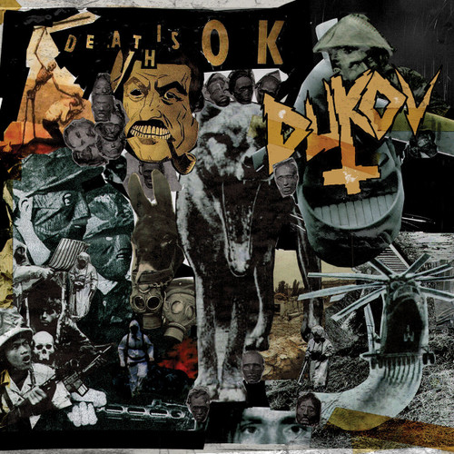 DUKOV - DEATH IS OK CD