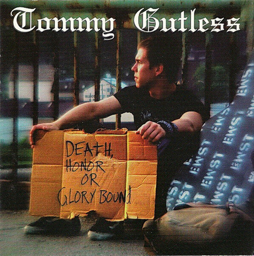 Tommy Gutless ‎– Death, Honor, Or Glory Bound CD