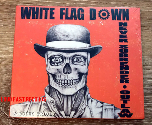 WHITE FLAG DOWN - NEVER SURRENDER - OUTLAW CD