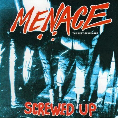 MENACE - SCREWED UP CD (THE BEST OF MENACE)