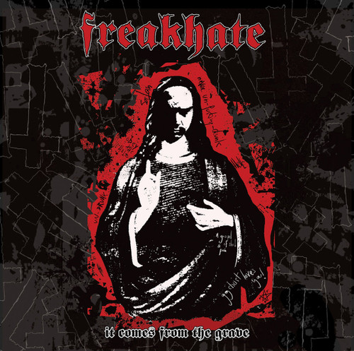 FREAKHATE - IT COMES FROM THE GRAVE CD