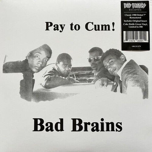 BAD BRAINS - PAY TO CUM VINYL 7 INCH RECORD