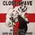 CLOSE SHAVE - OI! KINNOCK GIVE US BACK OUR ROSE PICTURE DISC VINYL LP