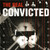THE CONVICTED - THE REAL CONVICTED CD