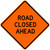 JBC 36" Road Closed Sign