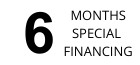 6 Months Special Financing