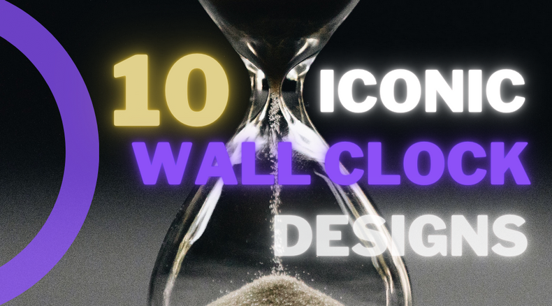 10 Iconic Wall Clock Designs