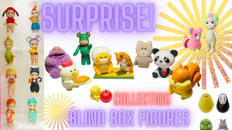 Surprise! Blind Box Collecting Guide