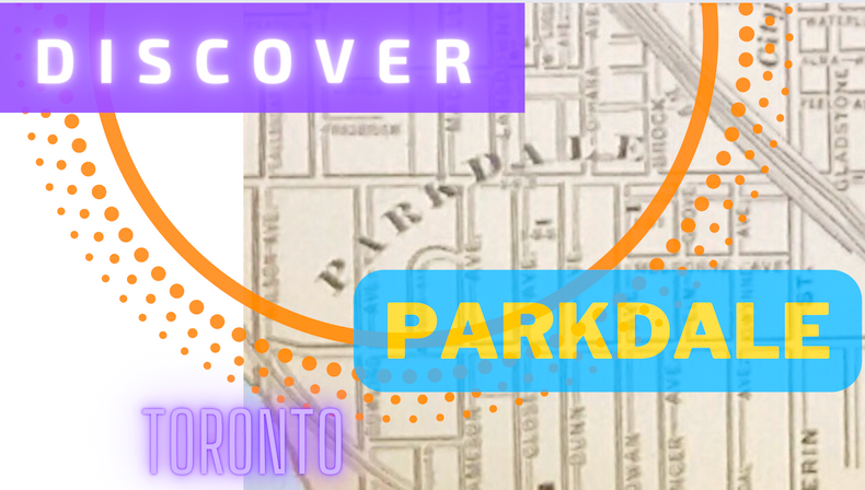 Discover Parkdale, Toronto