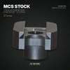 MCS Stock Adaptor