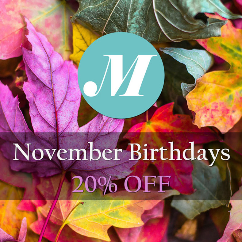 November Birthdays! Save 20%