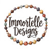 Immortelle Designs