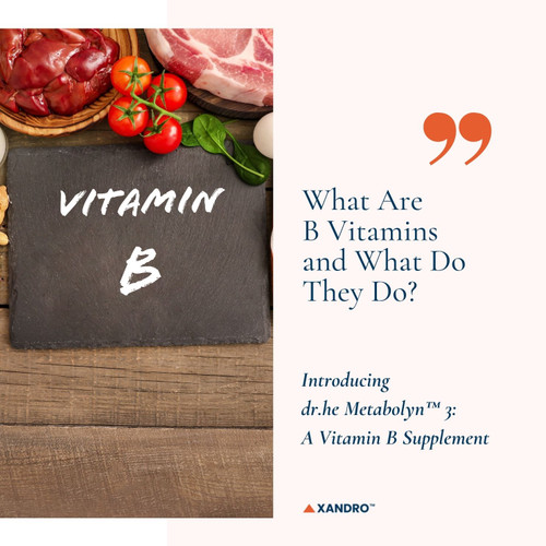 What Does Vitamin B Complex Do for Your Body? Introducing dr.he Metabolyn™ 3