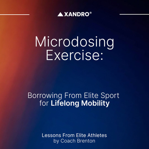 Microdosing Exercise: Borrowing From Elite Sport for Lifelong Mobility