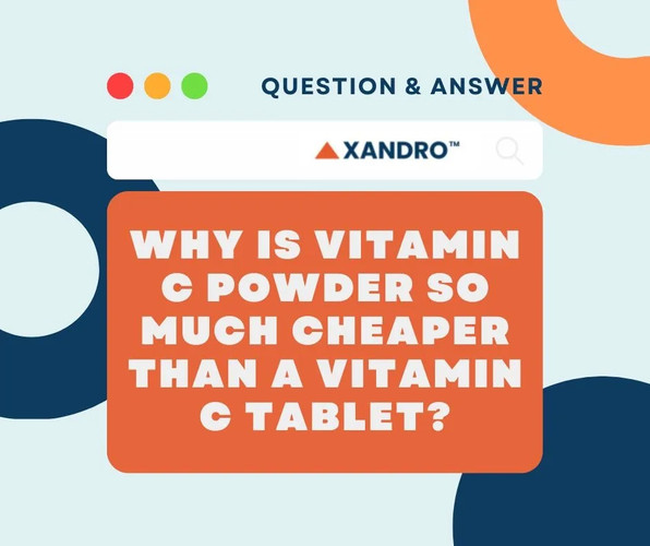 Why is Vitamin C Powder Cheaper Than Tablets? Learn the Difference and Benefits