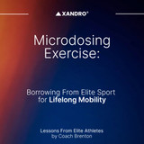 Microdosing Exercise: Borrowing From Elite Sport for Lifelong Mobility