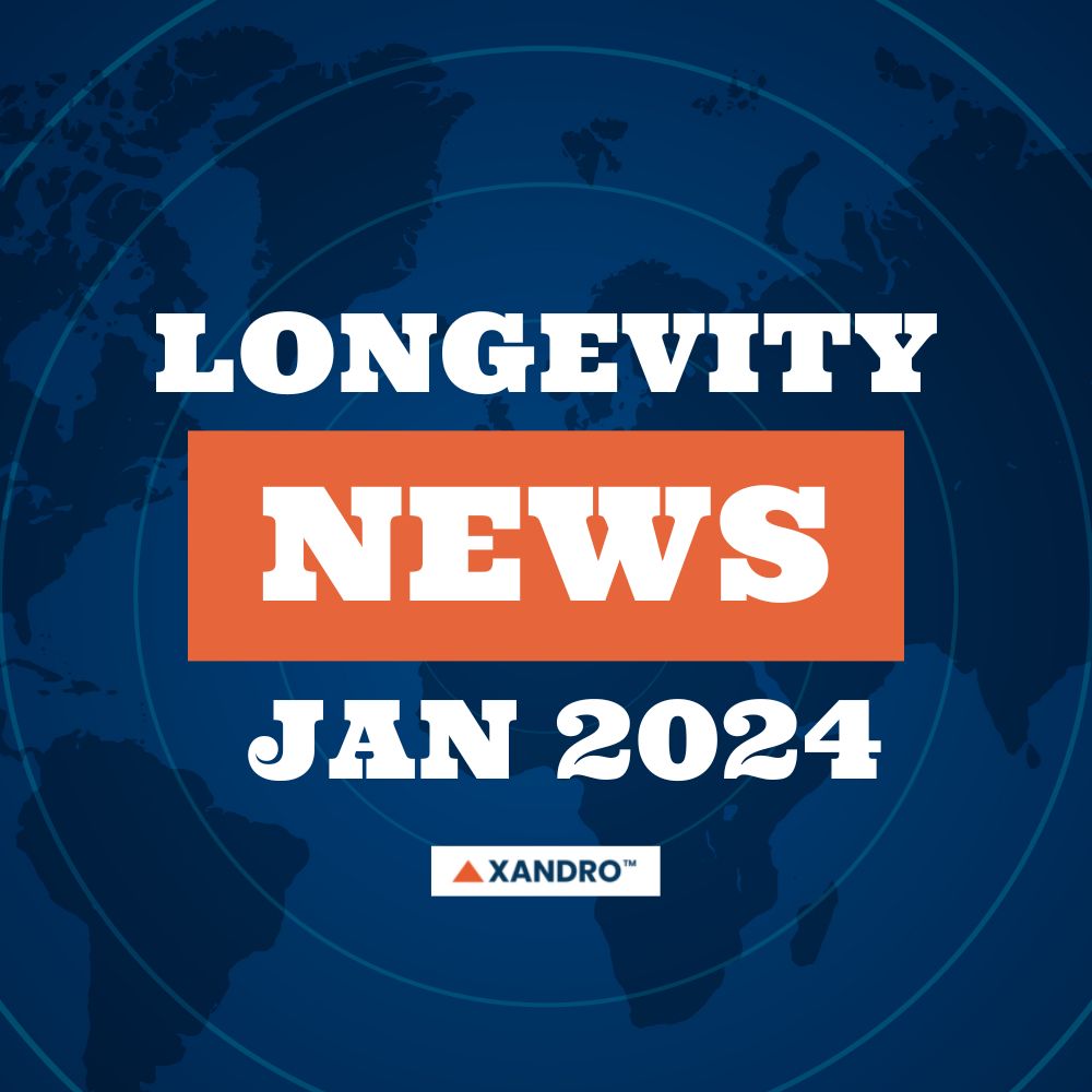 Longevity News January 2024 Xandro Lab