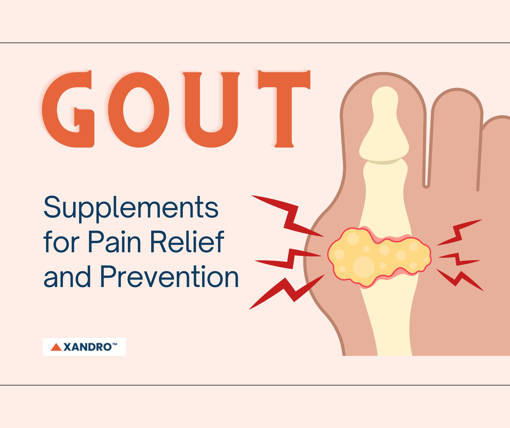 Supplements For Gout Pain Relief and Prevention Xandro Lab