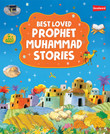 Best Loved Prophet Muhammad Stories Best Loved Prophet Muhammad Stories