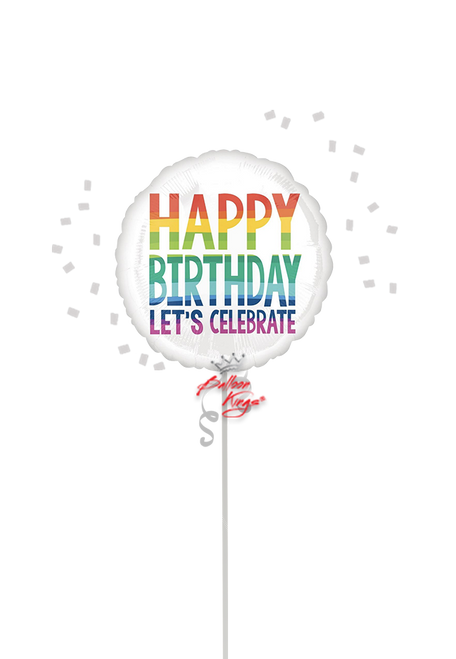 Rainbow Happy Birthday Let’s Celebrate balloon for Dallas birthday celebrations