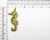Seahorse Metallic Gold Iron On Patch Applique
Fully Embroidered
Measures 2 5/8" high x 1 1/8" wide approximately