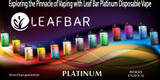 Exploring the Pinnacle of Vaping with Leaf Bar Platinum Disposable Vape Device