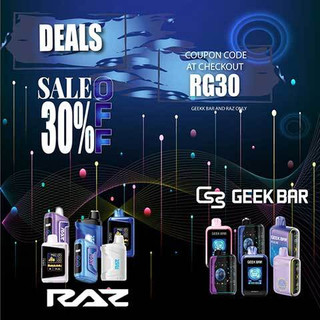 Geek Bar and RAZ 30% Off