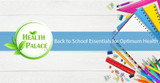 How to Optimize Our Health and Performance for Back to school Season