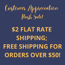 Flash Sale: $2 Flat Rate Shipping (Free for Orders $50 and Over) Flash Sale: $2 Flat Rate Shipping (Free for Orders $50 and Over)