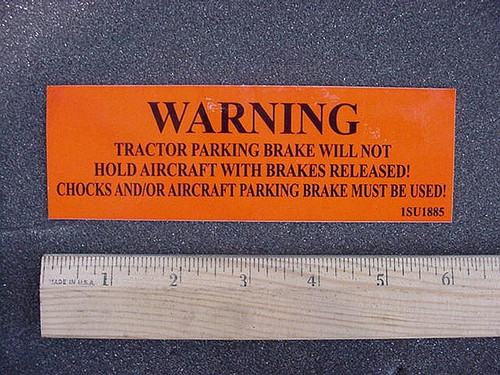 Aircraft Parking Brake Placard for Aviation Ground Support Equipment